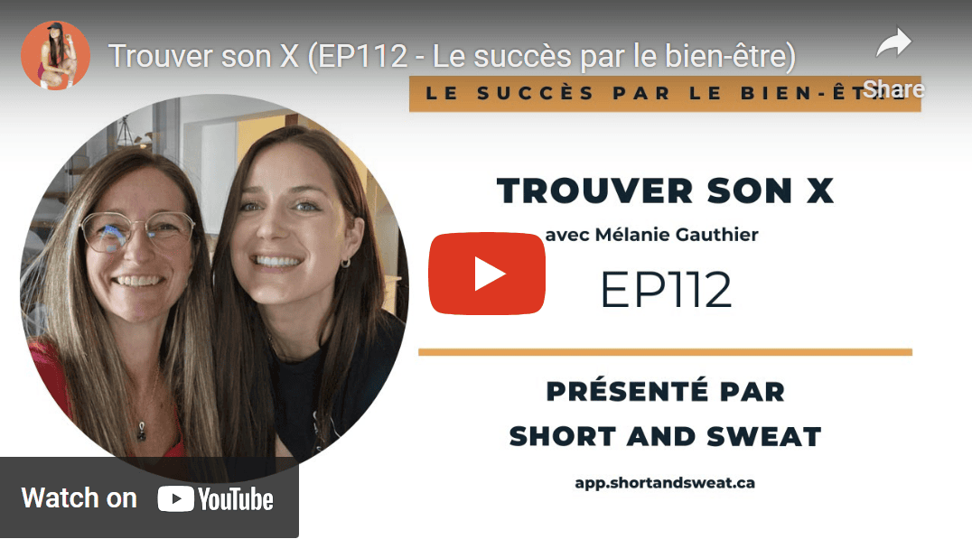 Le succès par le bien-être - Trouver son X